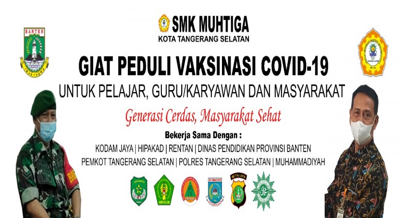 SMK Muhammadiyah 3 Tangerang Selatan menyelenggarakan VAKSIN COVID-19